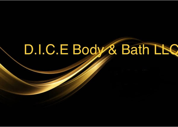 D.I.C.E Body & Bath LLC